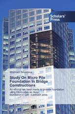 Study On Micro Pile Foundation In Bridge Constructions