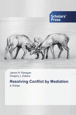 Resolving Conflict by Mediation