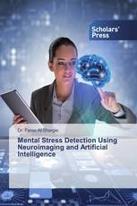 Mental Stress Detection Using Neuroimaging and Artificial Intelligence