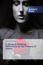 In Sheep’s Clothing: Reflections on the Trickery of Nature