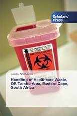 Handling of Healthcare Waste, OR Tambo Area, Eastern Cape, South Africa