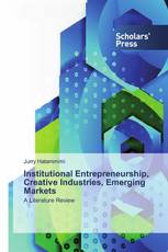 Institutional Entrepreneurship, Creative Industries, Emerging Markets