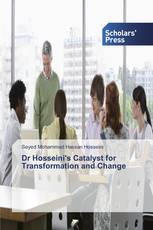 Dr Hosseini's Catalyst for Transformation and Change