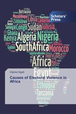 Causes of Electoral Violence in Africa