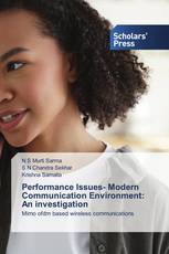 Performance Issues- Modern Communication Environment: An investigation
