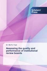 Assessing the quality and performance of institutional review boards