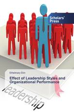 Effect of Leadership Styles and Organizational Performance