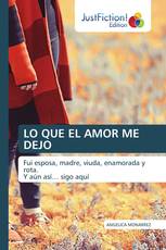 LO QUE EL AMOR ME DEJO