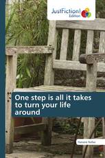 One step is all it takes to turn your life around