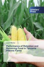 Performance of Retention and Revolving Fund in Tanzania Prisons Farms