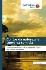 Contos da natureza e conversa com ela