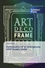 Optimization of an emergencey relief supply model