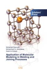 Application of Molecular Modeling in Welding and Joining Processes