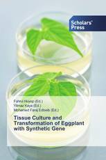 Tissue Culture and Transformation of Eggplant with Synthetic Gene