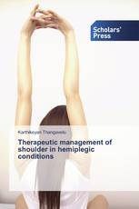 Therapeutic management of shoulder in hemiplegic conditions