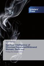 Spiritual Intelligence of Divorced/Separated/Widowed Women, Delhi ncr