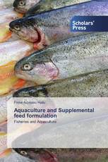 Aquaculture and Supplemental feed formulation