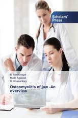 Osteomyelitis of jaw -An overview