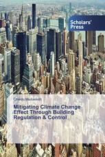 Mitigating Climate Change Effect Through Building Regulation & Control