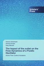 The Impact of the outlet on the Flow Dynamics of a Fluidic Oscillator