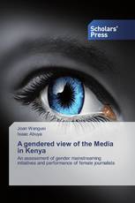 A gendered view of the Media in Kenya