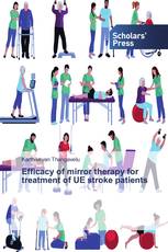 Efficacy of mirror therapy for treatment of UE stroke patients