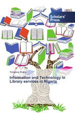 Information and Technology in Library services in Nigeria