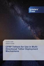 CFRP Tethers for Use in Multi-Directional Tether Deployment Mechanisms