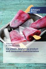 Ice cream: Analyzing product and consumer characteristics