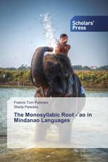 The Monosyllabic Root -`ao in Mindanao Languages