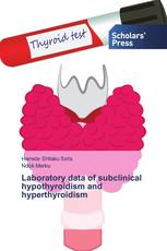 Laboratory data of subclinical hypothyroidism and hyperthyroidism