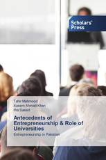 Antecedents of Entrepreneurship & Role of Universities