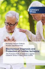 Biochemical Diagnosis and Protection of Cardiac Ischemia