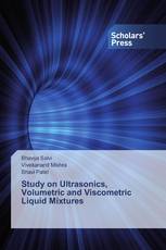 Study on Ultrasonics, Volumetric and Viscometric Liquid Mixtures