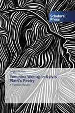 Feminine Writing in Sylvia Plath's Poetry