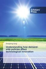 Understanding how demand-side policies affect technological innovation