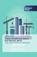 Cities, Growth and Jobs in Sub-Saharan Africa