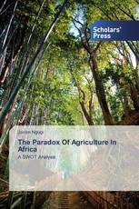 The Paradox Of Agriculture In Africa
