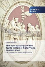 The new buildings of the 1920s in Rome: history and conservation