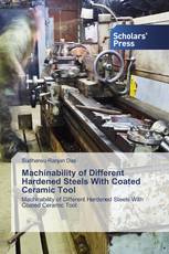 Machinability of Different Hardened Steels With Coated Ceramic Tool