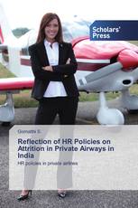 Reflection of HR Policies on Attrition in Private Airways in India