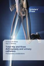 Total Ηip and Κnee Αrthroplasty and urinary catheters