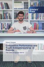 Competitive Performance and Youth Entrepreneurship in Rwanda