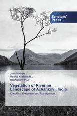 Vegetation of Riverine Landscape of Achankovi, India