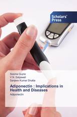 Adiponectin : Implications in Health and Diseases