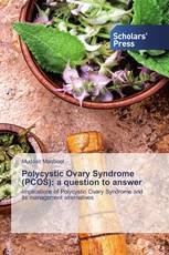 Polycystic Ovary Syndrome (PCOS): a question to answer