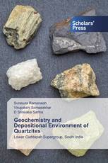 Geochemistry and Depositional Environment of Quartzites