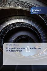 Competitiveness of health care in Kazakhstan