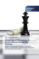 Dilemmas of Rhodesian & South African Racial War Policies