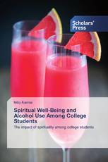 Spiritual Well-Being and Alcohol Use Among College Students